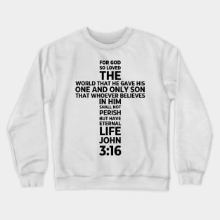 John 3:16 God's Love Bible Scripture Verse Cross Design Crewneck Sweatshirt